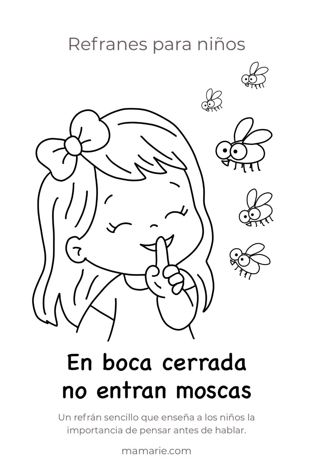 refran en boca cerrada no entran moscas para niños para colorear