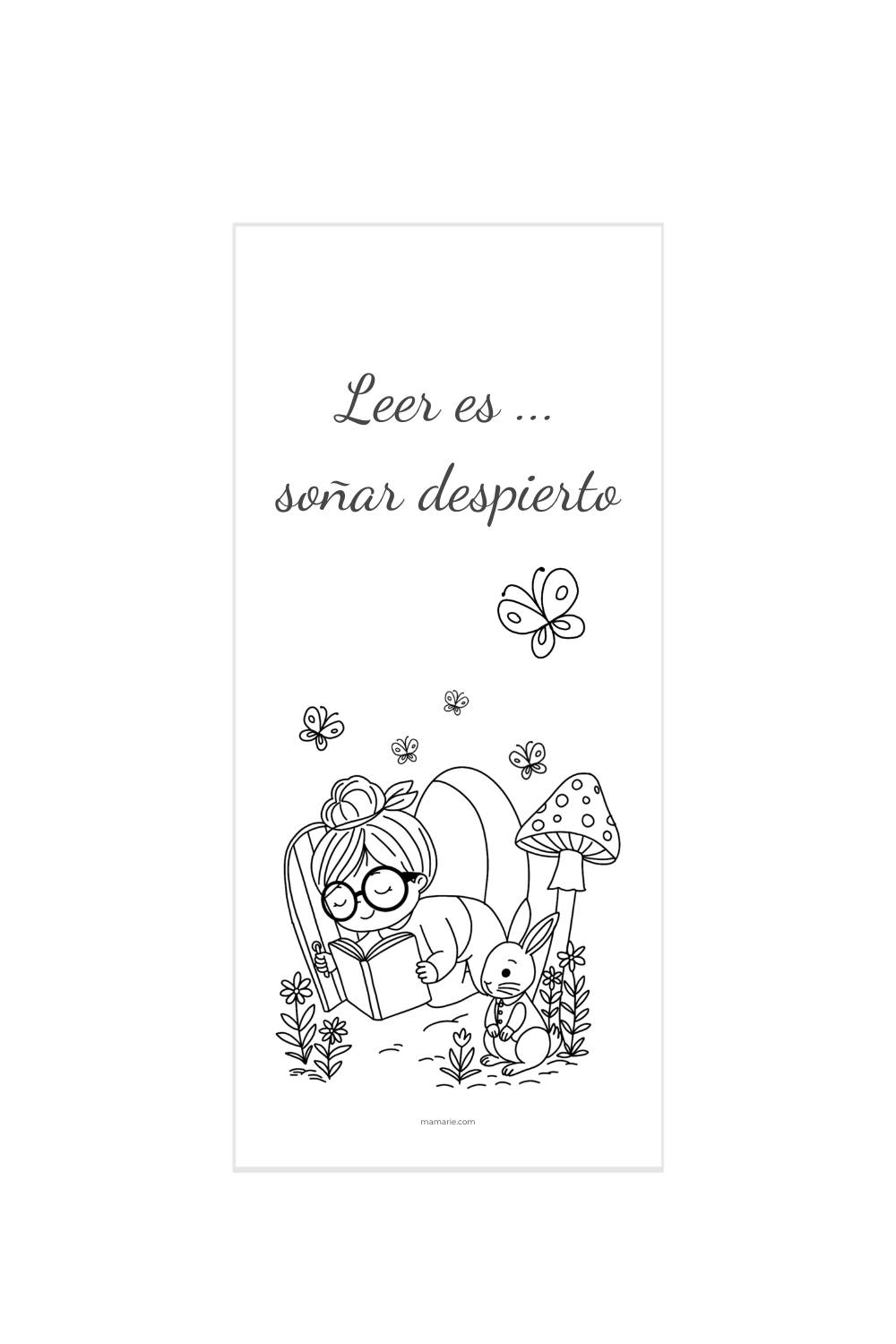 Marcapáginas grande para colorear con dibujo de niña leyendo y frase sobre la lectura