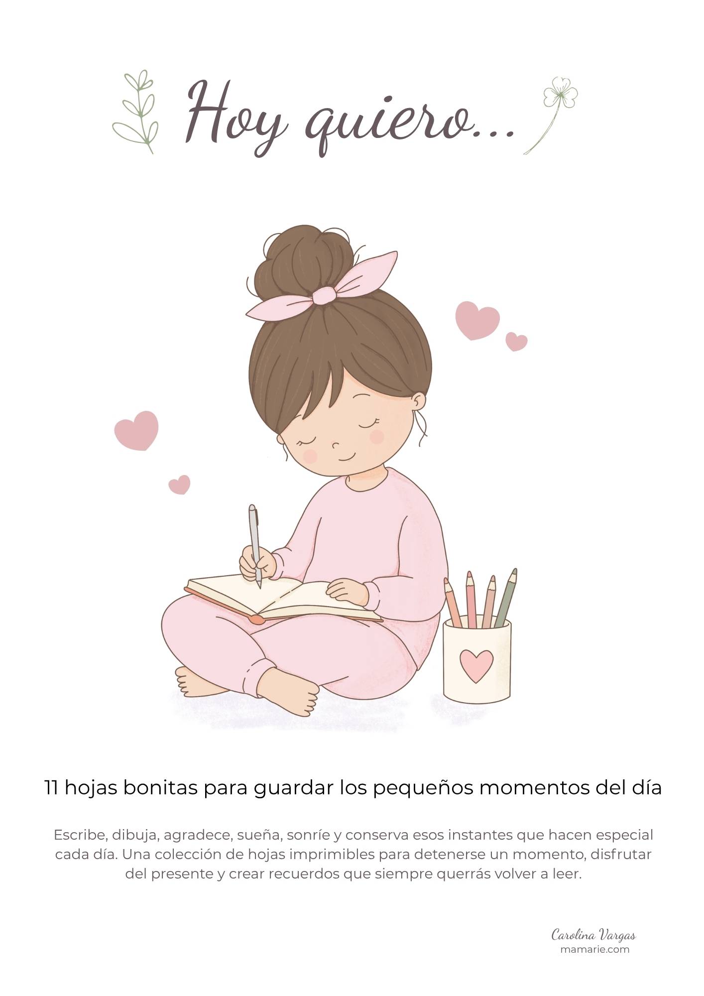 Colección de 11 hojas bonitas imprimibles para escribir, dibujar y guardar recuerdos con ilustración de una niña escribiendo
